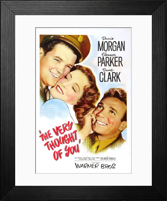 Framed Print : THE VERY THOUGHT OF YOU, US poster, Dennis Morgan, Eleanor Parker, Dane Clark, 1944 Framed Print : THE VERY THOUGHT OF YOU, US poster, Dennis Morgan, Eleanor Parker, Dane Clark, 1944