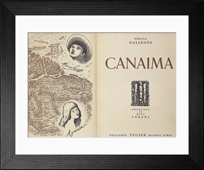 Framed Print : GALLEGOS, Rmulo (1884-1969). 'Canaima', novel from 1935. Edition carried out in Buenos Aires. SPAIN. Madrid Framed Print : GALLEGOS, Rmulo (1884-1969). 'Canaima', novel from 1935. Edition carried out in Buenos Aires. SPAIN. Madrid