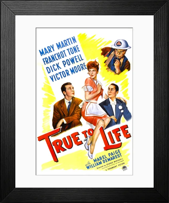 Framed Print : TRUE TO LIFE, US poster, Victor Moore (top right), middle from left: Dick Powell, Mary Martin, Franchot Tone, 1943 Framed Print : TRUE TO LIFE, US poster, Victor Moore (top right), middle from left: Dick Powell, Mary Martin, Franchot Tone, 1943