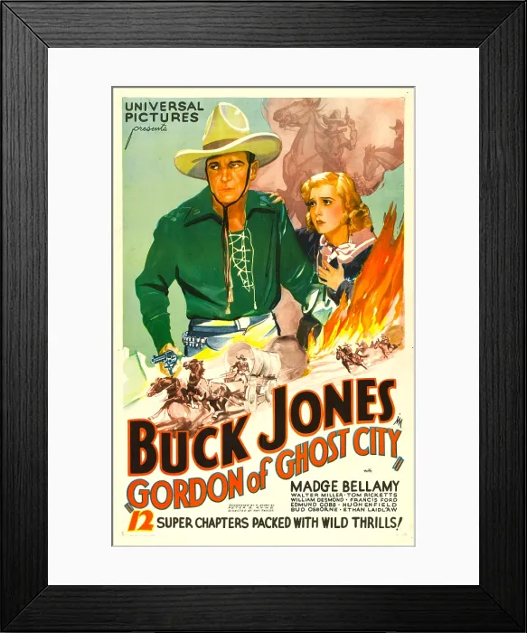 Framed Print : GORDON OF GHOST CITY, Buck Jones, Madge Bellamy, 1933 Framed Print : GORDON OF GHOST CITY, Buck Jones, Madge Bellamy, 1933