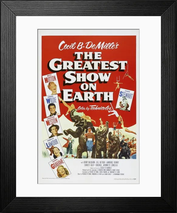 Framed Print : THE GREATEST SHOW ON EARTH, US poster art, from top: Betty Hutton, Cornel Wilde, Charlton Heston, Dorothy Lamour, Gloria Grahame; right: James Stewart, 1952 Framed Print : THE GREATEST SHOW ON EARTH, US poster art, from top: Betty Hutton, Cornel Wilde, Charlton Heston, Dorothy Lamour, Gloria Grahame; right: James Stewart, 1952