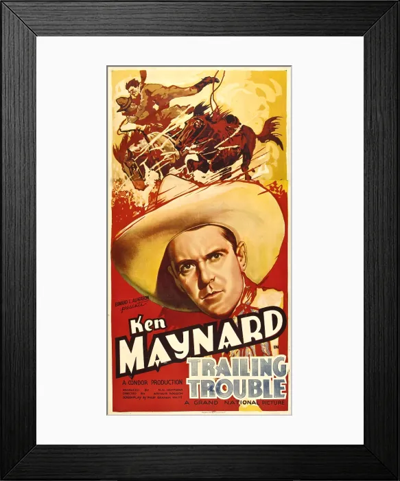 Framed Print : TRAILING TROUBLE, Ken Maynard, 1937 Framed Print : TRAILING TROUBLE, Ken Maynard, 1937