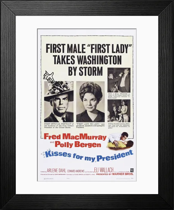 Framed Print : KISSES FOR MY PRESIDENT, US poster art, from left: Fred MacMurray, Polly Bergen, 1964 Framed Print : KISSES FOR MY PRESIDENT, US poster art, from left: Fred MacMurray, Polly Bergen, 1964