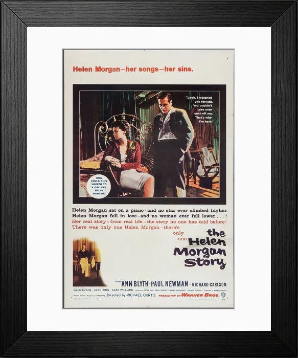 Framed Print : THE HELEN MORGAN STORY, from left: Ann Blyth, Paul Newman, 1957 Framed Print : THE HELEN MORGAN STORY, from left: Ann Blyth, Paul Newman, 1957