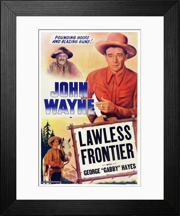 Framed Print : THE LAWLESS FRONTIER, US poster art, from top left: George Gabby Hayes, John Wayne; bottom left: John Wayne, 1934 Framed Print : THE LAWLESS FRONTIER, US poster art, from top left: George Gabby Hayes, John Wayne; bottom left: John Wayne, 1934