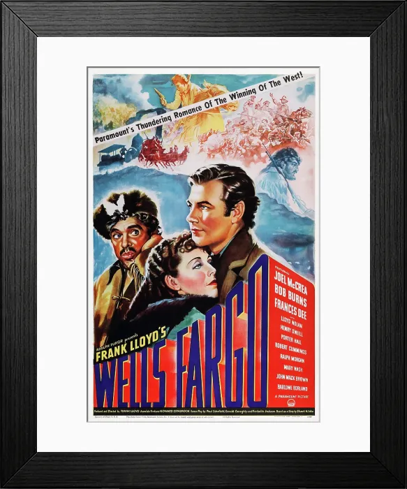 Framed Print : WELLS FARGO, US poster art, from left: Bob Burns, Frances Dee, Joel McCrea, 1937 Framed Print : WELLS FARGO, US poster art, from left: Bob Burns, Frances Dee, Joel McCrea, 1937