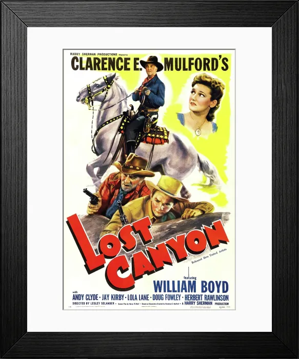 Framed Print : LOST CANYON, US poster art, top from left: William Boyd, Lola Lane, bottom from left: Andy Clyde, Jay Kirby, 1942