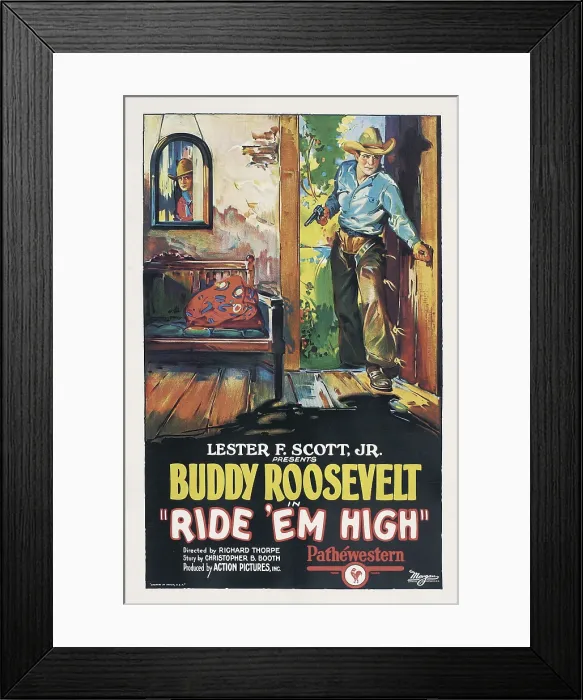 Framed Print : RIDE EM HIGH, on right: Buddy Roosevelt, 1927