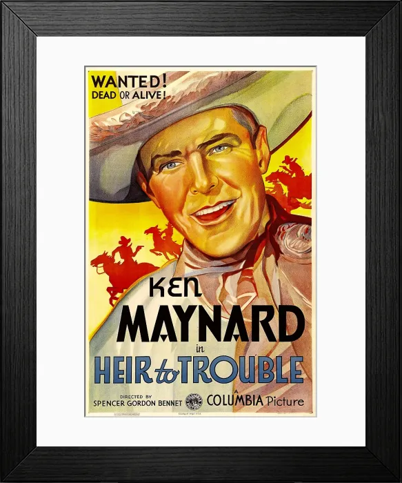 Framed Print : HEIR TO TROUBLE, Ken Maynard, 1935