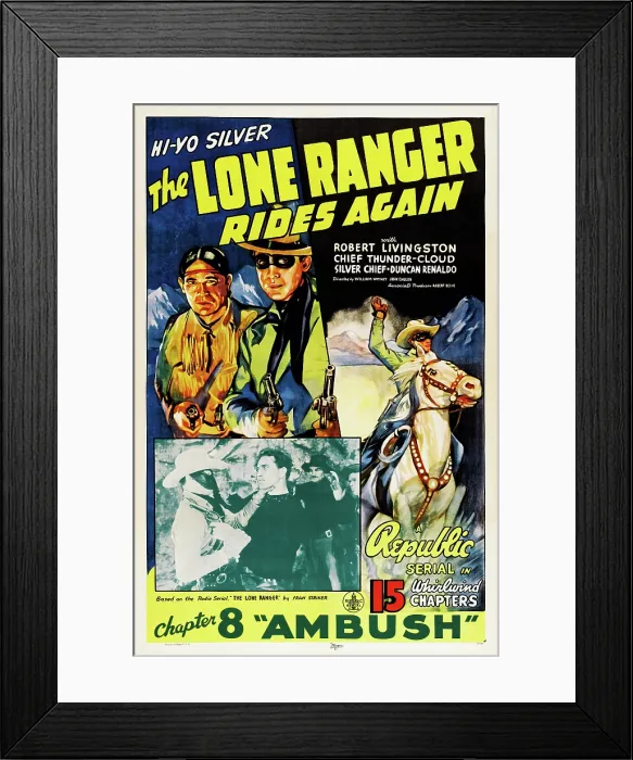 Framed Print : THE LONE RANGER RIDES AGAIN, US poster art, top from left: Chief Thundercloud, Robert Livingston, Silver the Horse