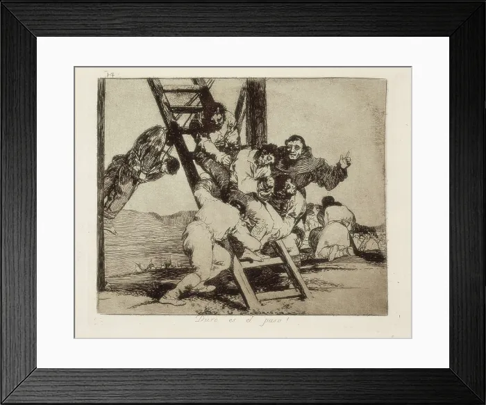 Framed Print : GOYA Y LUCIENTES, Francisco de (1746-1828). It's a hard step!. 1810-1820. Plate 14 of 'The Disasters of War'. Etching. SPAIN. Madrid. Prado Museum