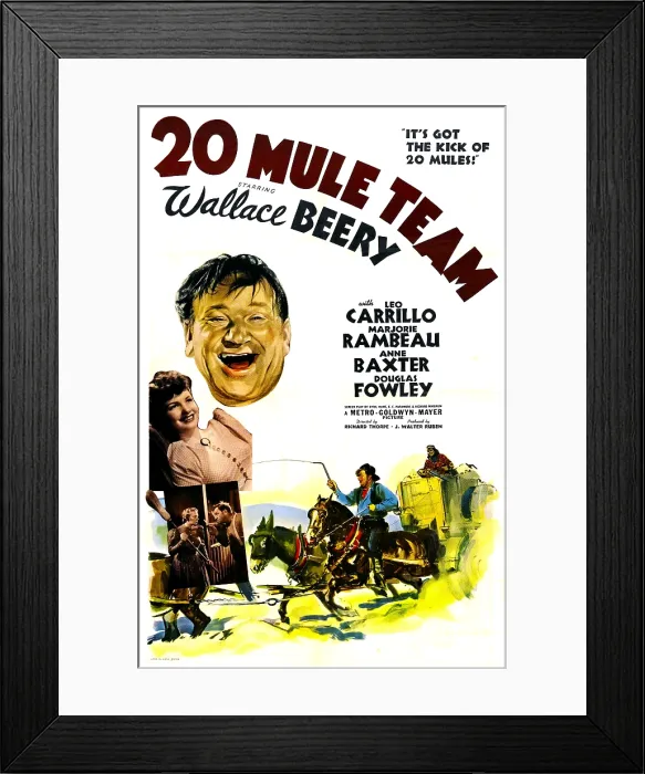 Framed Print : 20 MULE TEAM, US poster, right top: Wallace Beery, Anne Baxter, Marjorie Rambeau (with broom), 1940