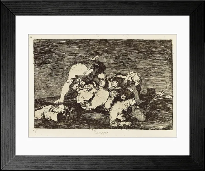 Framed Print : GOYA Y LUCIENTES, Francisco de (1746-1828). Neither do they. 1810-1812. Plate 10 of 'The Disasters of War'. Etching. SPAIN. Madrid. National Library Framed Print : GOYA Y LUCIENTES, Francisco de (1746-1828). Neither do they. 1810-1812. Plate 10 of 'The Disasters of War'. Etching. SPAIN. Madrid. National Library