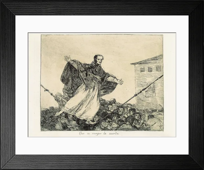 Framed Print : GOYA Y LUCIENTES, Francisco de (1746-1828). May the cord break. 1812-1820. Plate 77 of 'The Disasters of War'. Etching. SPAIN. Madrid. National Library Framed Print : GOYA Y LUCIENTES, Francisco de (1746-1828). May the cord break. 1812-1820. Plate 77 of 'The Disasters of War'. Etching. SPAIN. Madrid. National Library