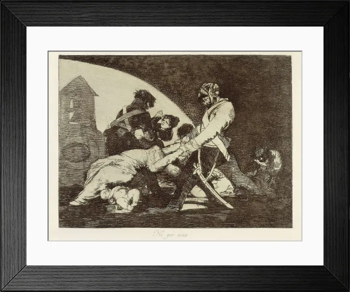 Framed Print : GOYA Y LUCIENTES, Francisco de (1746-1828). Nor do these. 1810-1812. Plate 11 of 'The Disasters of War'. Etching. SPAIN. Madrid. National Library