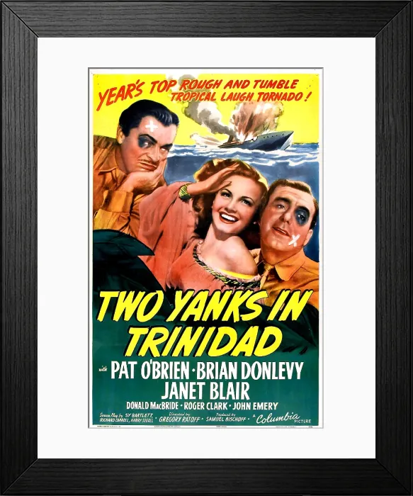 Framed Print : TWO YANKS IN TRINIDAD, US poster, Brian Donlevy, Janet Blair, Pat O'Brien, 1942