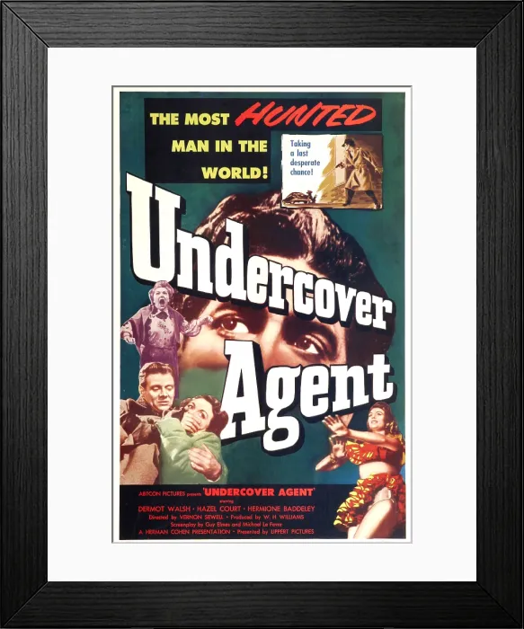 Framed Print : UNDERCOVER AGENT, (aka COUNTERSPY), US poster, bottom left: Dermot Walsh, Hazel Court, 1953 Framed Print : UNDERCOVER AGENT, (aka COUNTERSPY), US poster, bottom left: Dermot Walsh, Hazel Court, 1953