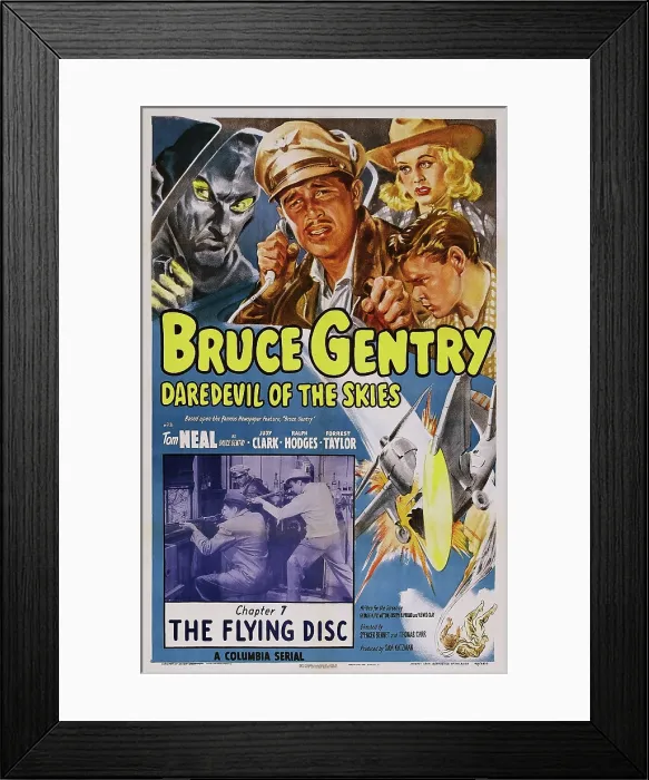 Framed Print : BRUCE GENTRY, (aka BRUCE GENTRY, DAREDEVIL OF THE SKIES), US poster art, top from second left: Tom Neal, Judy Clark, Ralph Hodges; Chapter 7: The Flying Disc, 1949