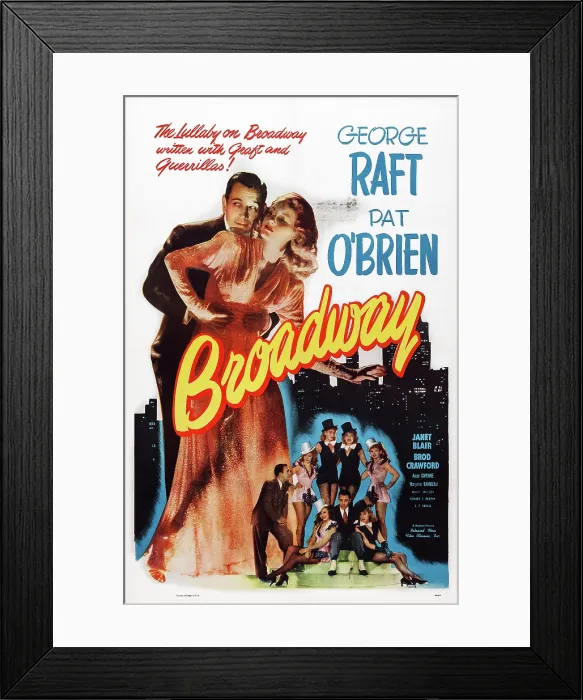 Framed Print : BROADWAY, US poster art, from left: George Raft, Janet Blair, 1942 Framed Print : BROADWAY, US poster art, from left: George Raft, Janet Blair, 1942