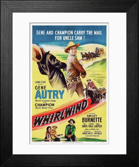 Framed Print : WHIRLWIND, US poster art, top: Gene Autry; below from left: Gail Davis, Gene Autry, Smiley Burnette, 1951