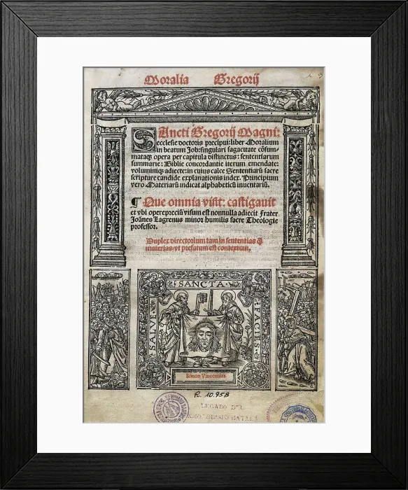 Framed Print : Gregory I The Great, Saint (540-604). 'Liber moralium et beatum Job', published in Leiden by Jacobus Marischal (1522). SPAIN. Barcelona Framed Print : Gregory I The Great, Saint (540-604). 'Liber moralium et beatum Job', published in Leiden by Jacobus Marischal (1522). SPAIN. Barcelona
