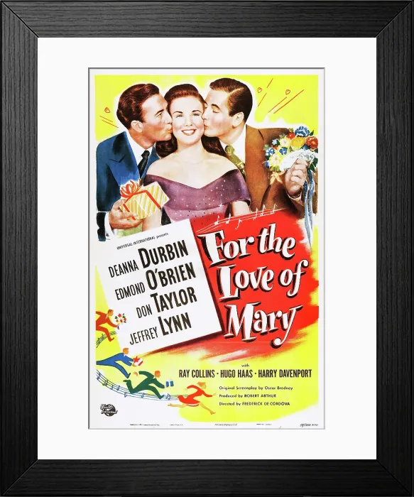 Framed Print : FOR THE LOVE OF MARY, l-r: Edmnd O'Brien, Deanna Durbin, Don Taylor on poster art, 1948 Framed Print : FOR THE LOVE OF MARY, l-r: Edmnd O'Brien, Deanna Durbin, Don Taylor on poster art, 1948