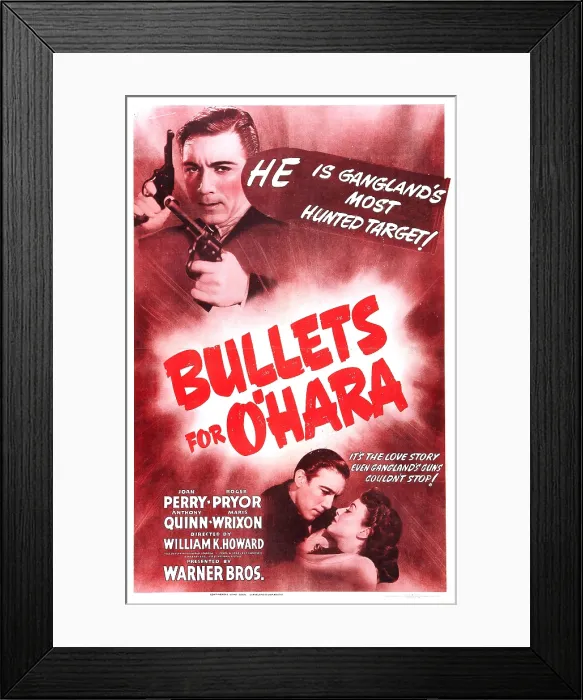 Framed Print : BULLETS FOR O'HARA, US poster, top left: Anthony Quinn, bottom from left: Anthony Quinn, Joan Perry, 1941 Framed Print : BULLETS FOR O'HARA, US poster, top left: Anthony Quinn, bottom from left: Anthony Quinn, Joan Perry, 1941