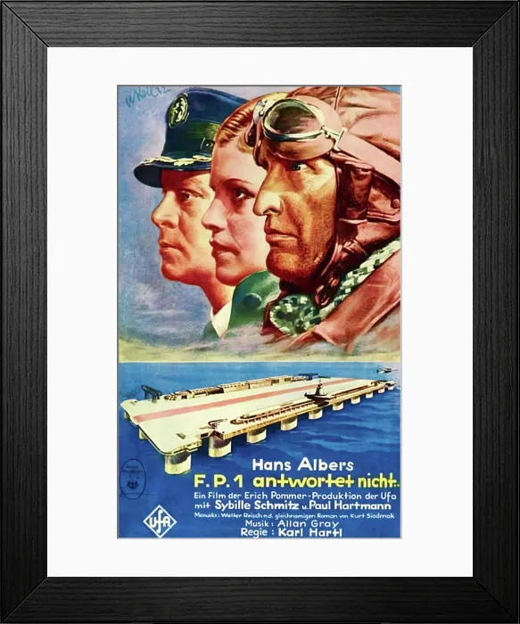 Framed Print : F.P.1 DOESN'T ANSWER, (aka F.P.1 ANTWORTET NICHT), from left on German poster art: Paul Hartmann, Sybille Schmitz, Hans Albers, 1932 Framed Print : F.P.1 DOESN'T ANSWER, (aka F.P.1 ANTWORTET NICHT), from left on German poster art: Paul Hartmann, Sybille Schmitz, Hans Albers, 1932