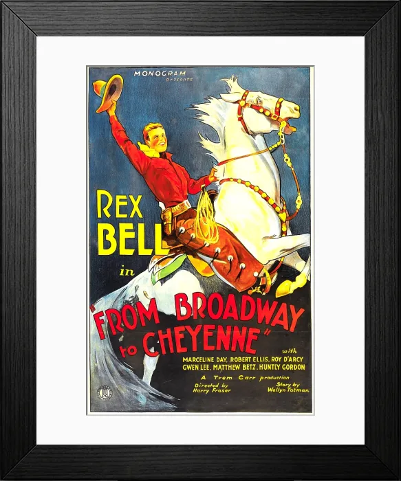 Framed Print : FROM BROADWAY TO CHEYENNE, Rex Bell, 1932 Framed Print : FROM BROADWAY TO CHEYENNE, Rex Bell, 1932
