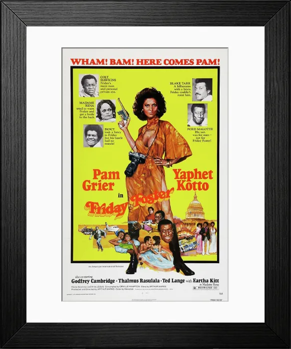 Framed Print : FRIDAY FOSTER, US poster, center: Pam Grier, top left: Yaphet Kotto, Eartha Kitt, Ted Lange, top right: Thalmus Rasulala, Godfrey Cambridge, 1975 Framed Print : FRIDAY FOSTER, US poster, center: Pam Grier, top left: Yaphet Kotto, Eartha Kitt, Ted Lange, top right: Thalmus Rasulala, Godfrey Cambridge, 1975