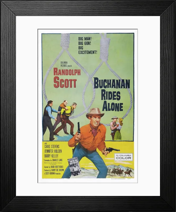 Framed Print : BUCHANAN RIDES ALONE, (aka THE NAME'S BUCHANAN), poster art, center: Randolph Scott, 1958 Framed Print : BUCHANAN RIDES ALONE, (aka THE NAME'S BUCHANAN), poster art, center: Randolph Scott, 1958