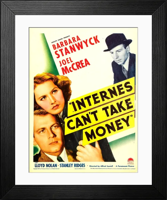 Framed Print : INTERNES CAN'T TAKE MONEY, left from top: Barbara Stanwyck, Joel McCrea, right: Lloyd Nolan on midget window card, 1937