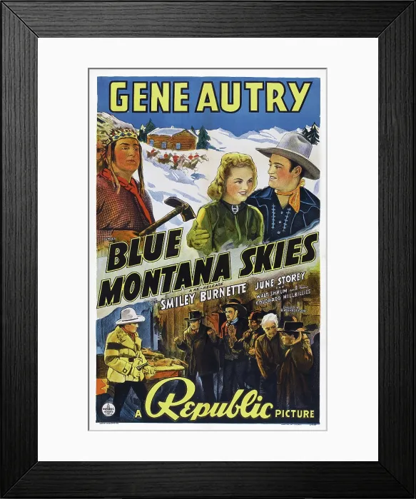 Framed Print : BLUE MONTANA SKIES, top l-r: Smiley Burnette, June Storey, Gene Autry, bottom left: Gene Autry on poster art, 1939 Framed Print : BLUE MONTANA SKIES, top l-r: Smiley Burnette, June Storey, Gene Autry, bottom left: Gene Autry on poster art, 1939