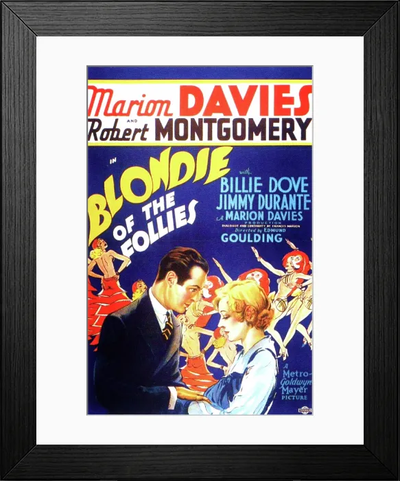Framed Print : BLONDIE OF THE FOLLIES, from left on US poster art: Robert Montgomery, Marion Davies, 1932 Framed Print : BLONDIE OF THE FOLLIES, from left on US poster art: Robert Montgomery, Marion Davies, 1932