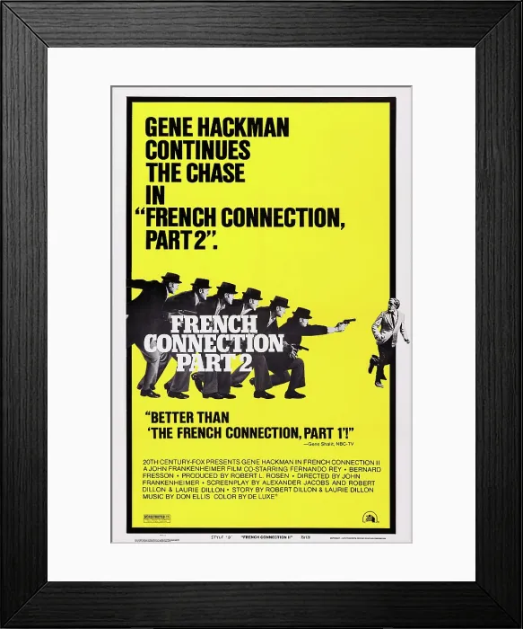 Framed Print : FRENCH CONNECTION II, (aka FRENCH CONNECTION PART 2), US poster art, Gene Hackman, (right), 1975, TM and Copyright 20th Century Fox Film Corp Framed Print : FRENCH CONNECTION II, (aka FRENCH CONNECTION PART 2), US poster art, Gene Hackman, (right), 1975, TM and Copyright 20th Century Fox Film Corp