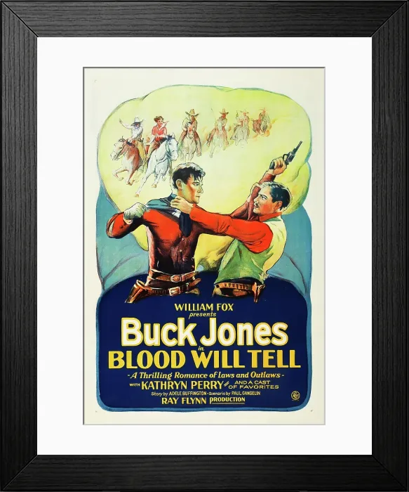 Framed Print : BLOOD WILL TELL, left: Buck Jones on poster art, 1927, TM and Copyright 20th Century Fox Film Corp. All rights reserved. / courtesy Everett Collection Framed Print : BLOOD WILL TELL, left: Buck Jones on poster art, 1927, TM and Copyright 20th Century Fox Film Corp. All rights reserved. / courtesy Everett Collection