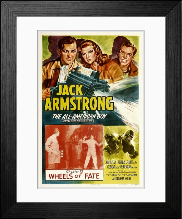 Framed Print : JACK ARMSTRONG, ALL AMERICAN BOY, top left: John Hart, in Chapter 13: Wheels of Fate, 1940 Framed Print : JACK ARMSTRONG, ALL AMERICAN BOY, top left: John Hart, in Chapter 13: Wheels of Fate, 1940