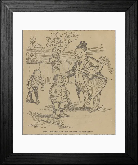 Framed Print : THE PRESIDENT IS NOW SPEAKING GENTLY, political cartoon by Charles Lewis Bartholomew, 1904-08