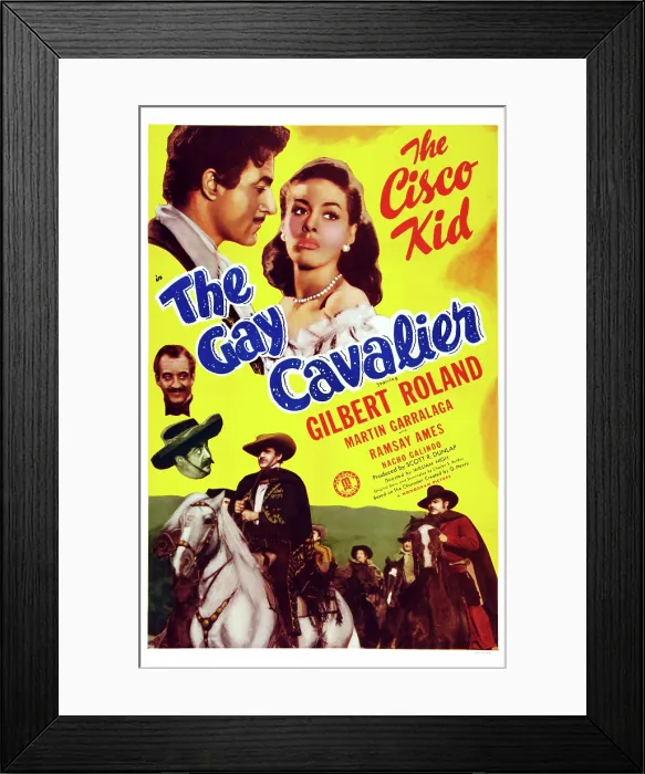 Framed Print : THE GAY CAVALIER, US poster art, top from left: Gilbert Roland, Ramsay Ames, 1946 Framed Print : THE GAY CAVALIER, US poster art, top from left: Gilbert Roland, Ramsay Ames, 1946