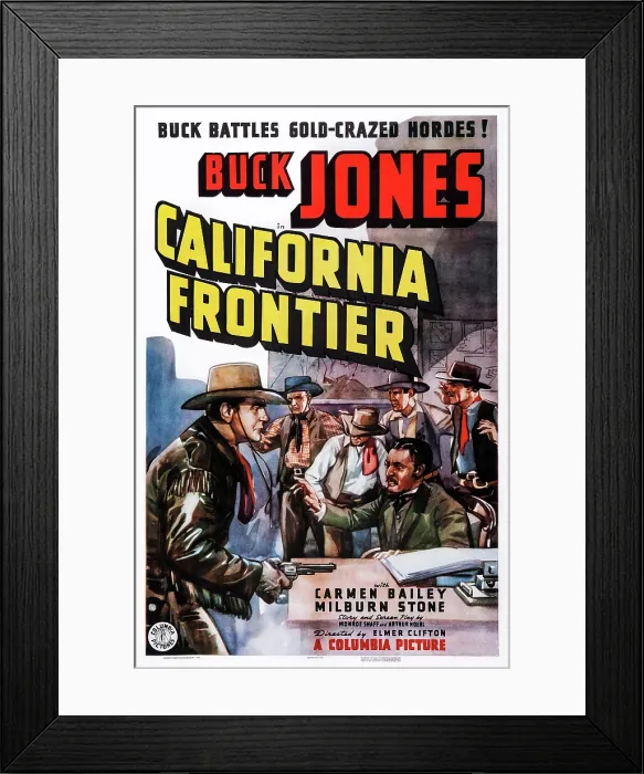 Framed Print : CALIFORNIA FRONTIER, US poster art, left: Buck Jones, 1938