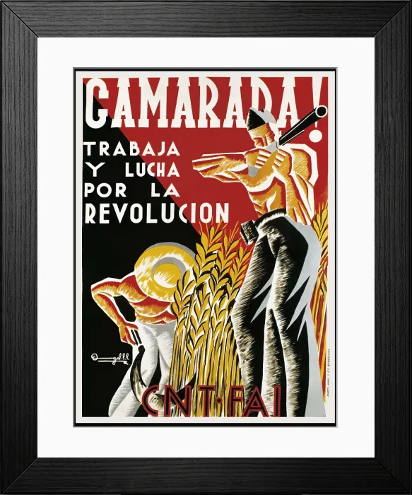 Framed Print : Spanish Civil War (1936-1939). 'Camarada! Trabaja y lucha por la Revolucin' (Comrade! Work and fight for the Revolution). Anarchist poster edited by CNT-FAI
