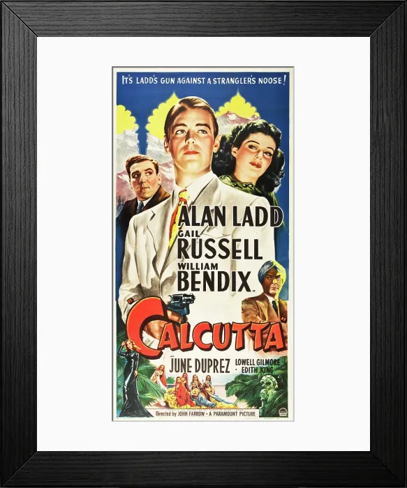 Framed Print : CALCUTTA, l-r: William Bendix, Alan Ladd, Gail Russell on US poster art, 1947 Framed Print : CALCUTTA, l-r: William Bendix, Alan Ladd, Gail Russell on US poster art, 1947
