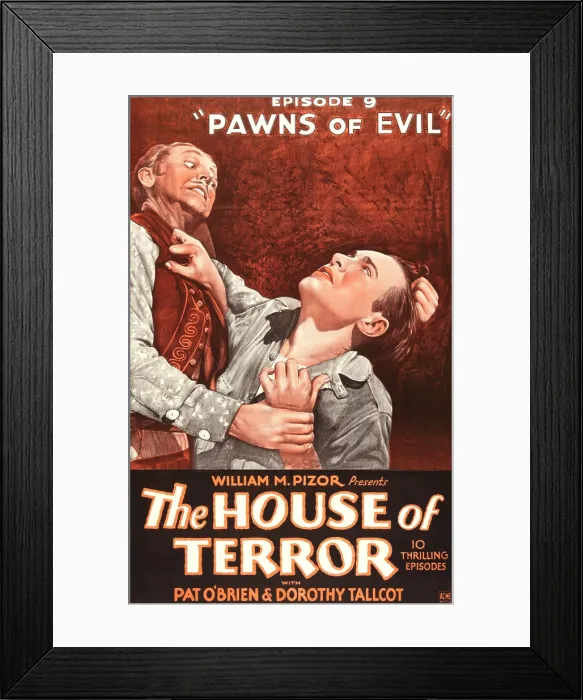 Framed Print : THE HOUSE OF TERROR, right: Pat O'Brien in Episode 9-Pawns of Evil, 1928