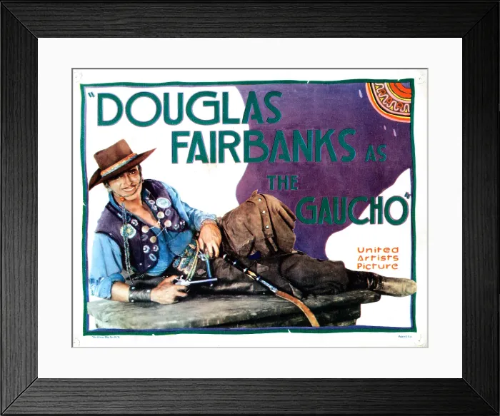 Framed Print : THE GAUCHO, (aka DOUGLAS FAIRBANKS AS THE GAUCHO'), lobbycard, Douglas Fairbanks Sr. 1927 Framed Print : THE GAUCHO, (aka DOUGLAS FAIRBANKS AS THE GAUCHO'), lobbycard, Douglas Fairbanks Sr. 1927