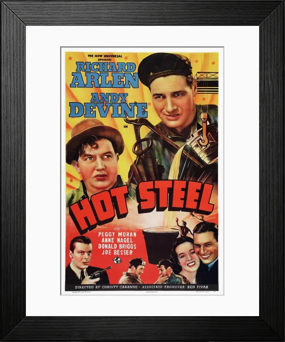 Framed Print : HOT STEEL, top l-r: Andy Devine, Richard Arlen, bottom l-r: Richard Arlen, Peggy Moran, Donald Briggs on poster art, 1940 Framed Print : HOT STEEL, top l-r: Andy Devine, Richard Arlen, bottom l-r: Richard Arlen, Peggy Moran, Donald Briggs on poster art, 1940