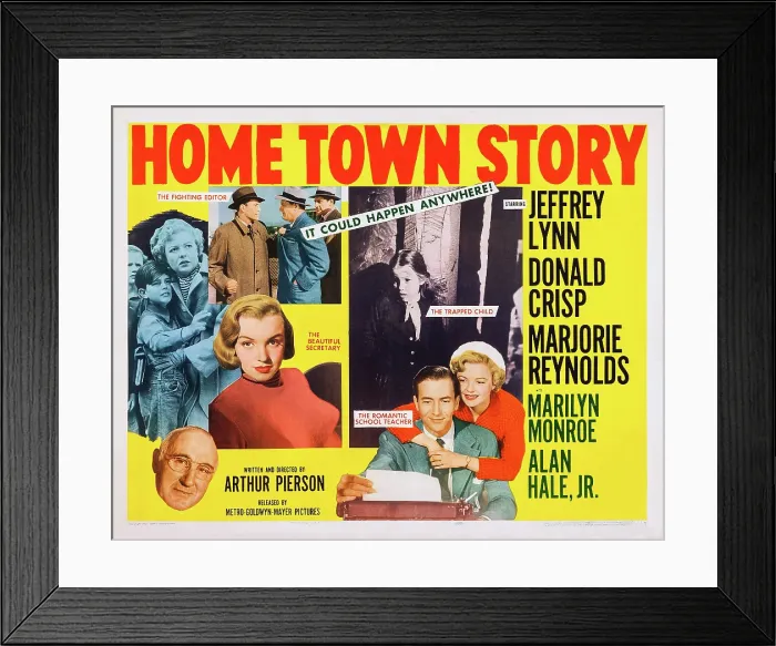 Framed Print : HOME TOWN STORY, US poster art, bottom left: Donald Crisp, Marilyn Monroe; bottom right: Jeffrey Lynn, Marjorie Reynolds; top right: Melinda Plowman, 1951
