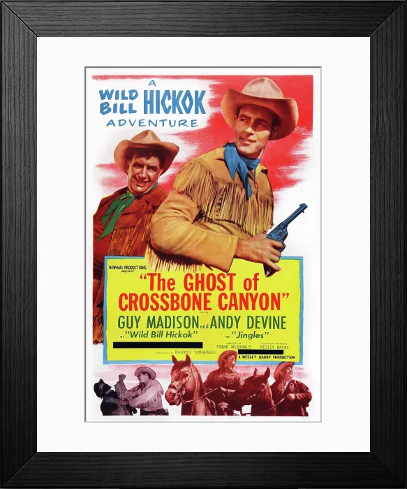Framed Print : THE GHOST OF CROSSBONES CANYON, US poster art, from left: Andy Devine, Guy Madison, 1952 Framed Print : THE GHOST OF CROSSBONES CANYON, US poster art, from left: Andy Devine, Guy Madison, 1952