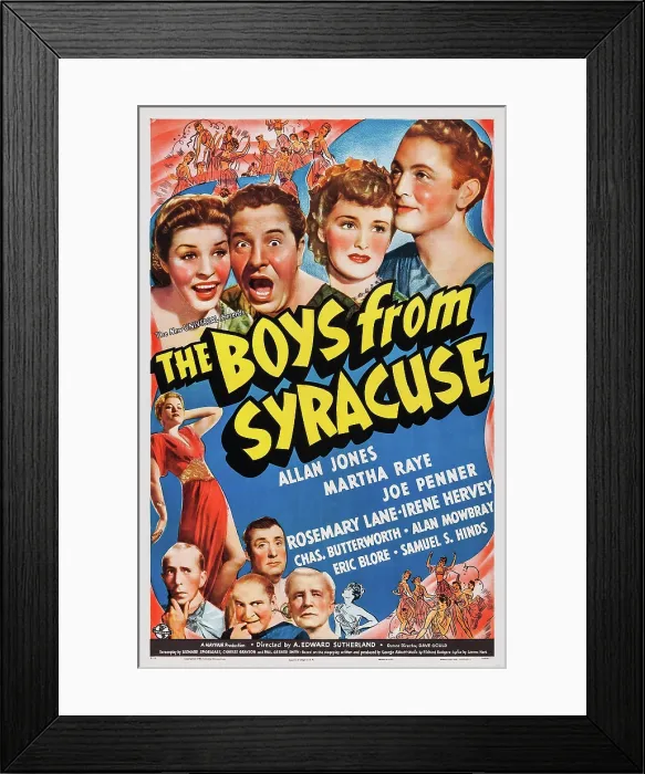 Framed Print : THE BOYS FROM SYRACUSE, US poster art, top from left: Martha Ray, Joe Penner, Rosemary Lane, Allan Jones, 1940 Framed Print : THE BOYS FROM SYRACUSE, US poster art, top from left: Martha Ray, Joe Penner, Rosemary Lane, Allan Jones, 1940