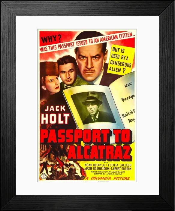 Framed Print : PASSPORT TO ALCATRAZ, US poster, from left: Cecilia Callejo, Noah Beery Jr. Jack Holt, Maxie Rosenbloom (passport photo), 1940