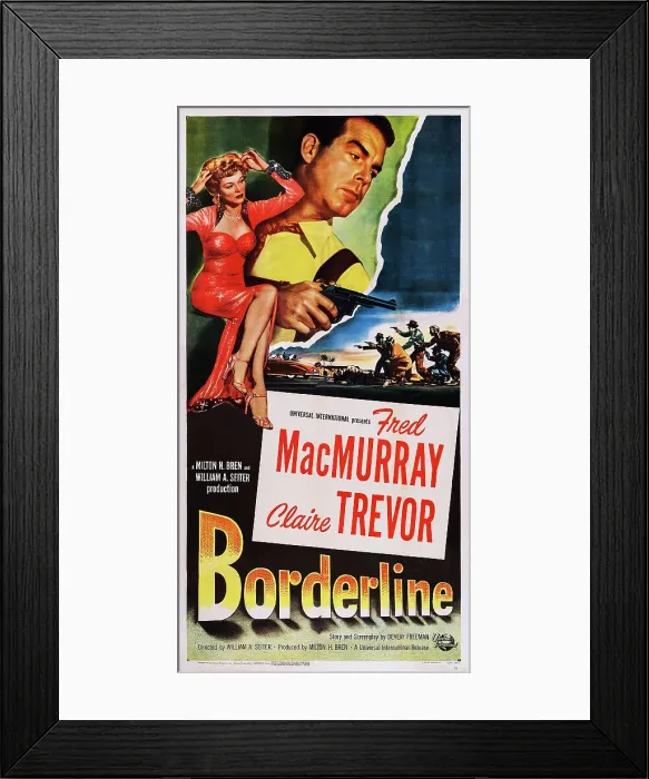 Framed Print : BORDERLINE, US poster, from left: Claire Trevor, Fred MacMurray, 1950